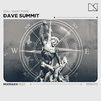 Dave Summit — Still Want More — обложка